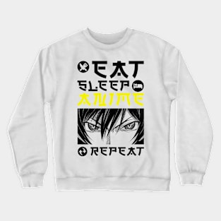 EAT SLEEP ANIME REPEAT Crewneck Sweatshirt